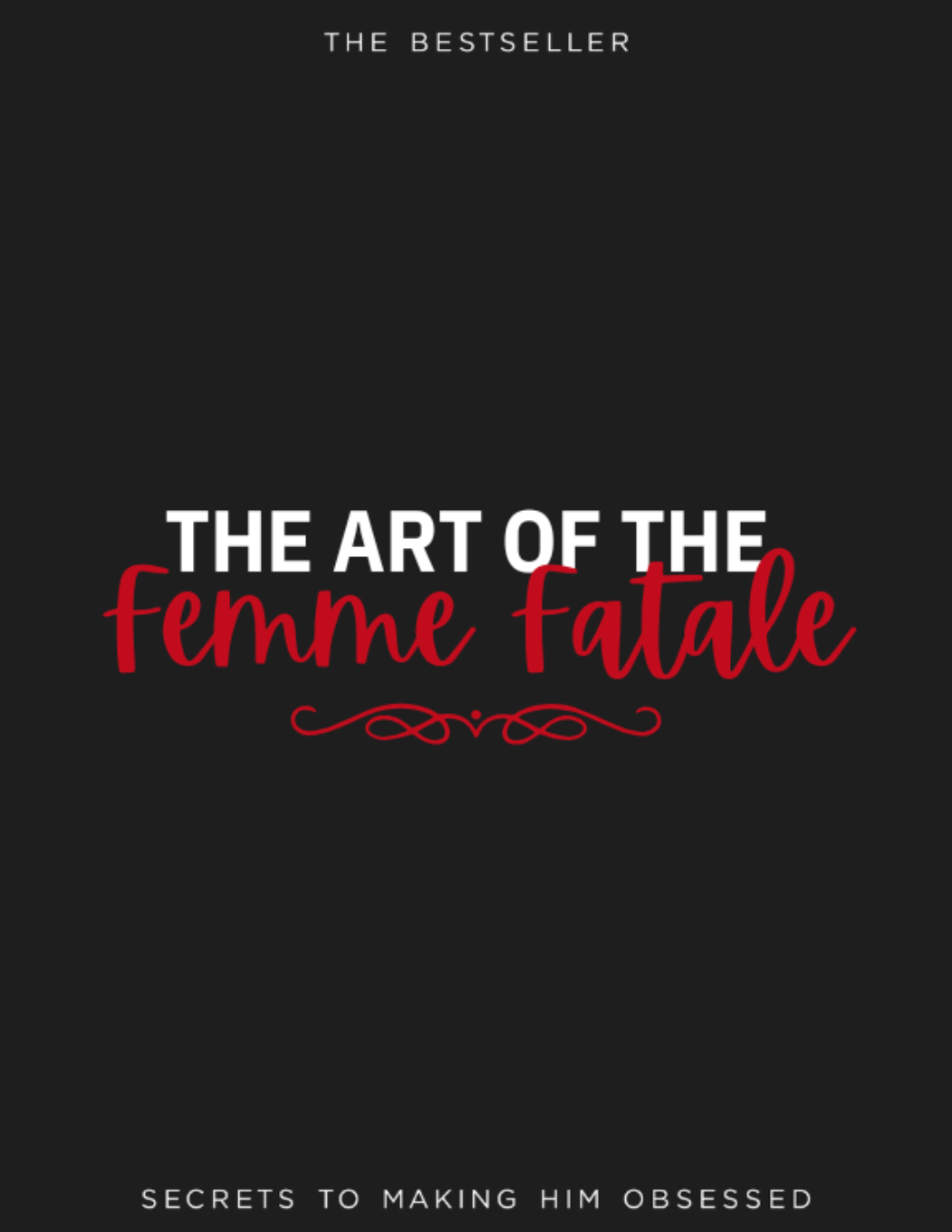 The Art Of The Femme Fatale